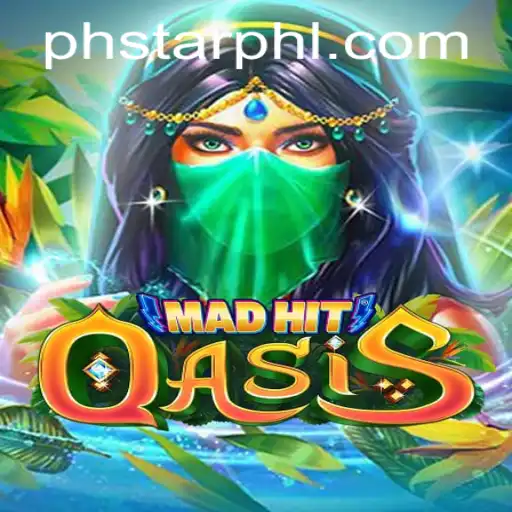 MadHitOasis: Unveiling an Exciting Gaming Adventure with Phstar